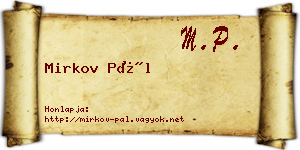 Mirkov Pál névjegykártya